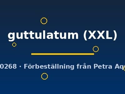 guttulatum (XXL)