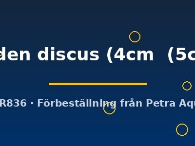 golden discus (4cm  (5cm))