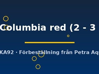 sp. Columbia red (2 - 3 cm)