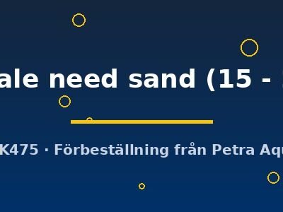 gutturale need sand (15 - 20 cm)