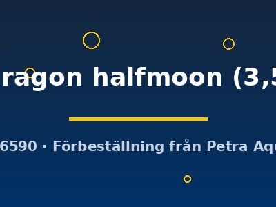 red dragon halfmoon (3,5 cm)