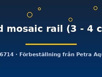 red mosaic rail (3 - 4 cm)