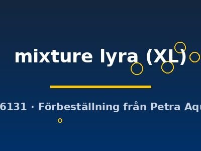mixture lyra (XL)