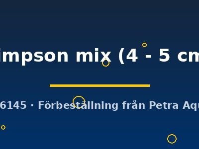 simpson mix (4 - 5 cm)