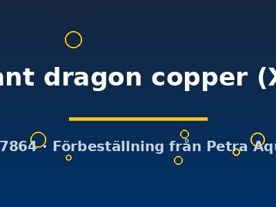 giant dragon copper (XL)
