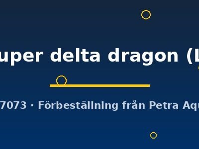 super delta dragon (L)