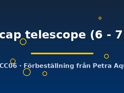 red cap telescope (6 - 7 cm)