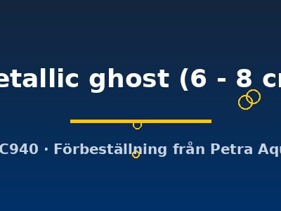 metallic ghost (6 - 8 cm)