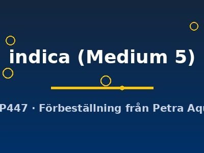 indica (Medium 5)