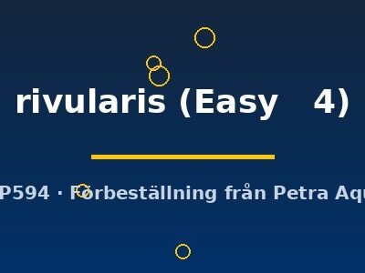 rivularis (Easy   4)