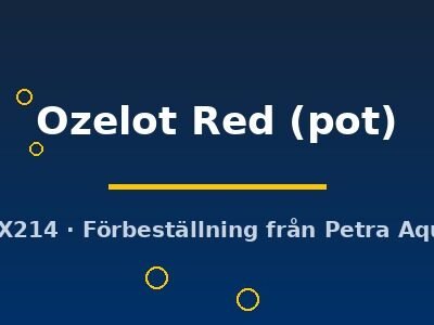 Ozelot Red (pot)