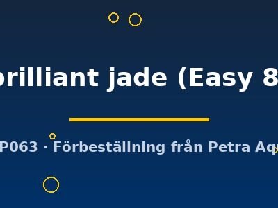 brilliant jade (Easy 8)
