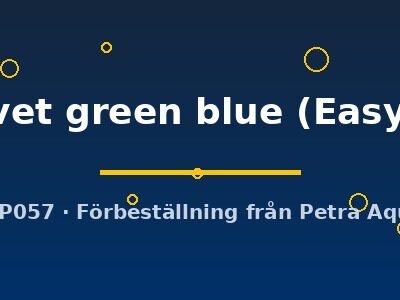 velvet green blue (Easy  8)