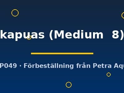 kapuas (Medium  8)