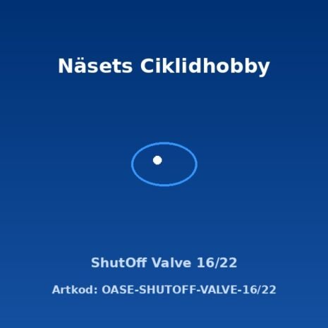 prod-OASE-SHUTOFF-VALVE-1622 ShutOff Valve 16/22